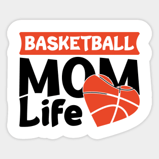 basketball mom life Sticker